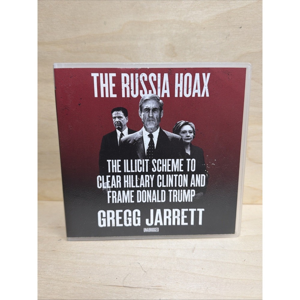 The Russia Hoax (Audio Book) The Illicit‎ Scheme To Clear Hillary Clinton …